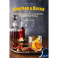 Bourbon & Bacon - BOOK