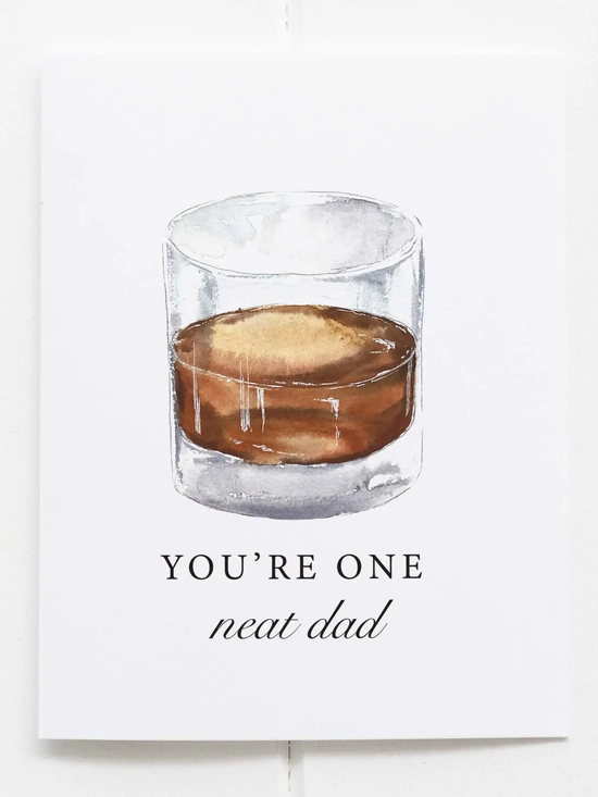 You’re One Neat Dad Card